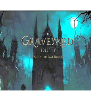 The graveyard duty fall of the last demon Steam Key GLOBAL
